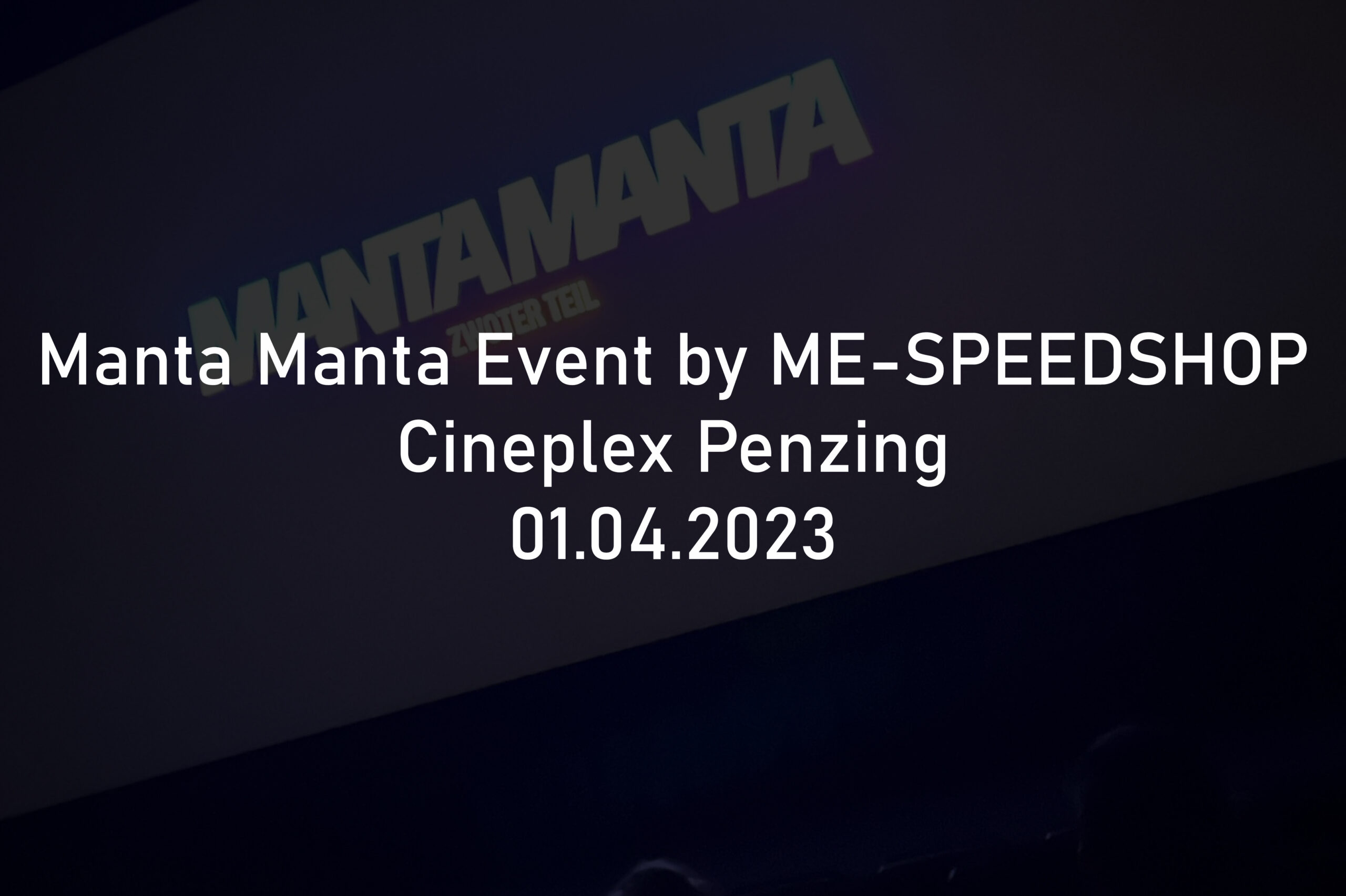 Manta Manta Event Penzing